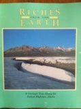 Riches from the Earth: A Geologic Tour of the Dalton Highway, Alaska