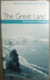 The Great Land: Reflections on Alaska